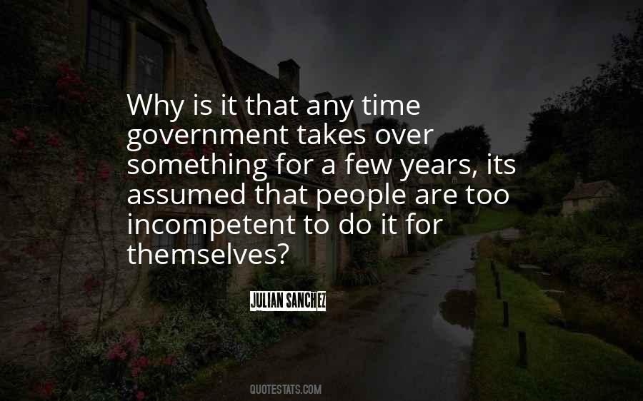 Incompetent Government Quotes #1505925