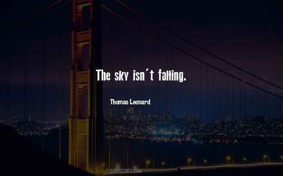 Quotes About The Sky Falling #1768588