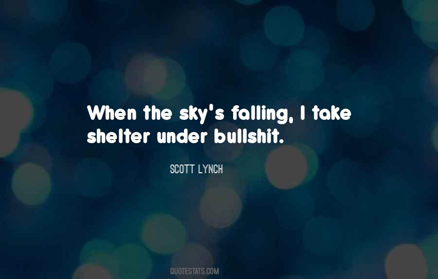 Quotes About The Sky Falling #340854