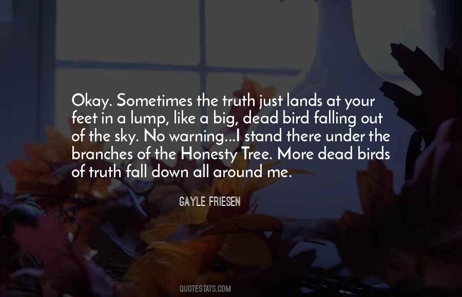 Quotes About The Sky Falling #574264