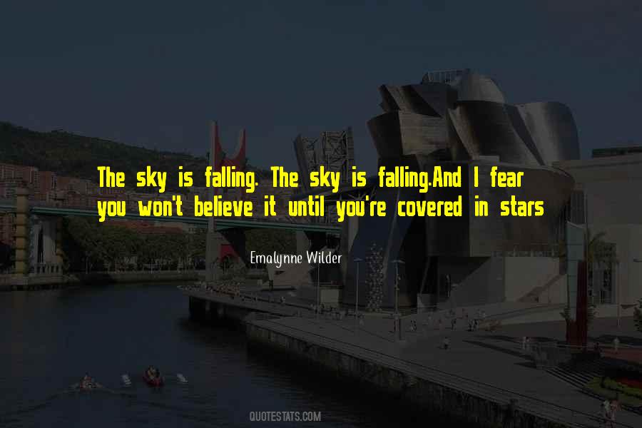 Quotes About The Sky Falling #794575