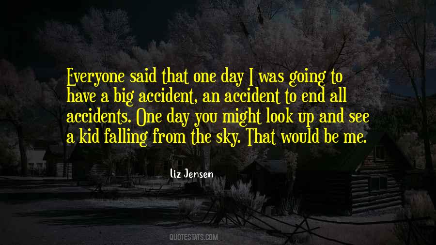 Quotes About The Sky Falling #880593