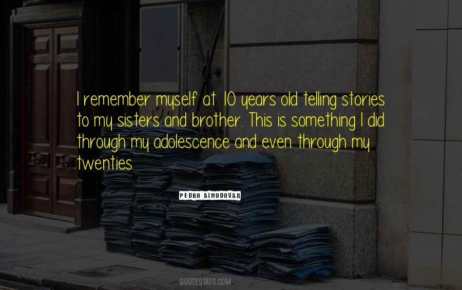 Quotes About 10 Years #1320555