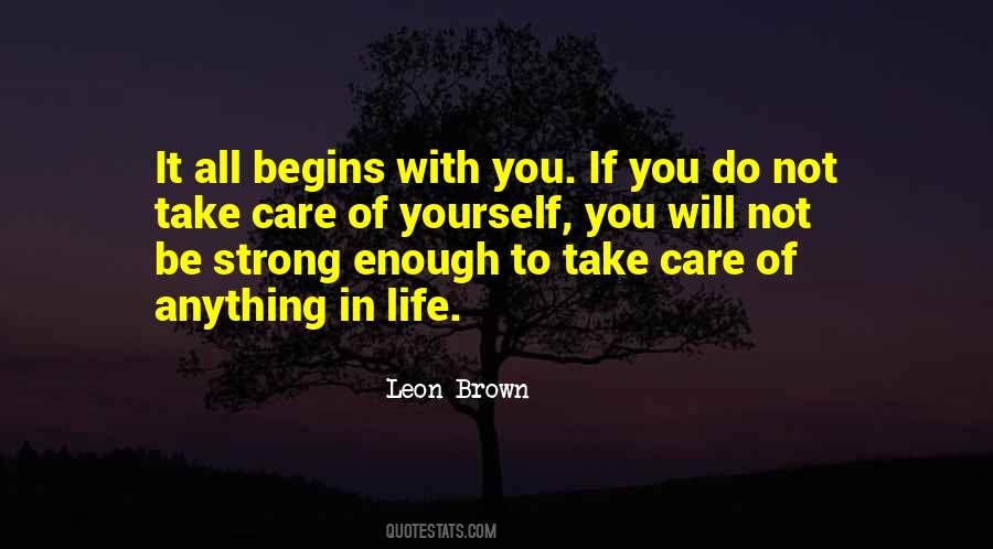 Quotes About Be Strong In Life #999522