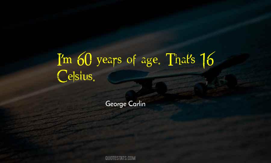 Quotes About Celsius #69831