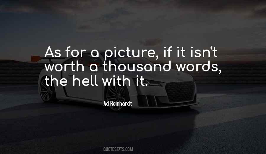 Quotes About A Picture Is Worth A Thousand Words #211935