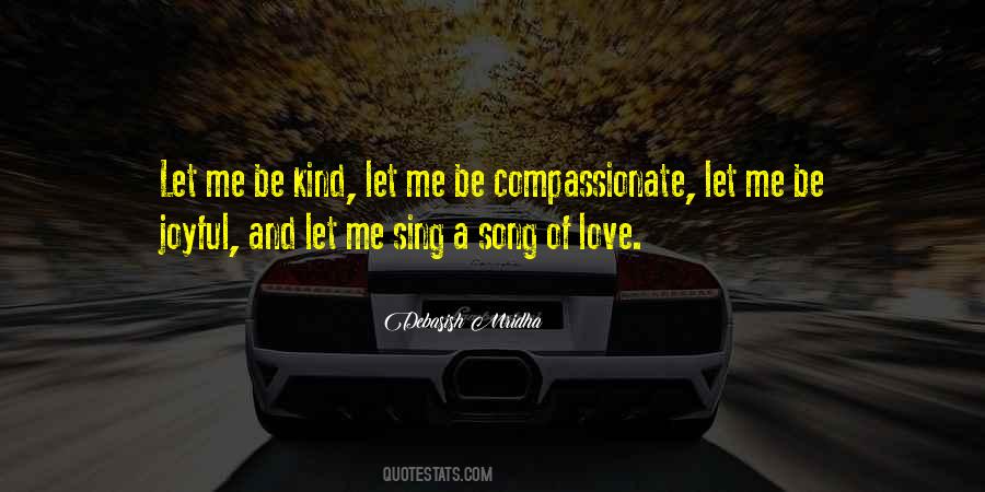 Quotes About Compassionate Love #160066