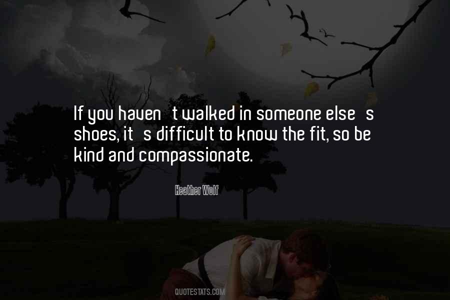 Quotes About Compassionate Love #405933