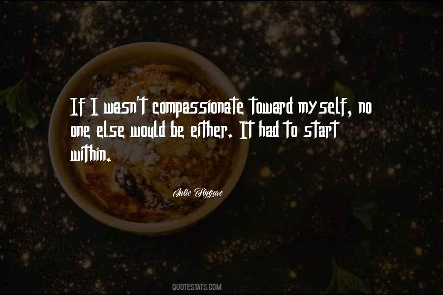 Quotes About Compassionate Love #469505