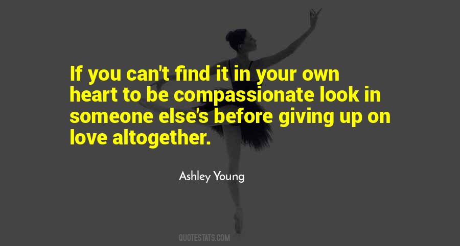 Quotes About Compassionate Love #963710