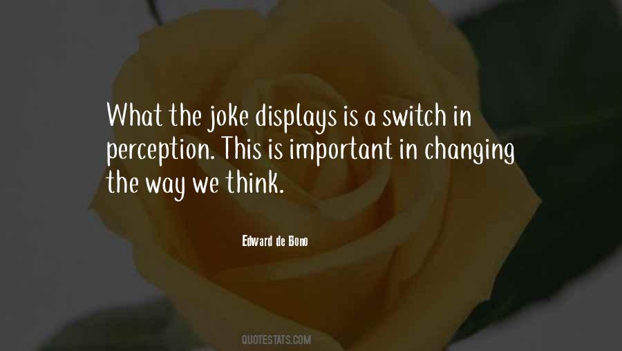 Way We Think Quotes #1801326