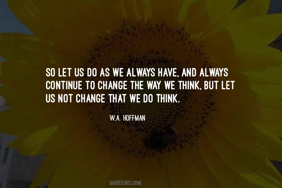 Way We Think Quotes #378626