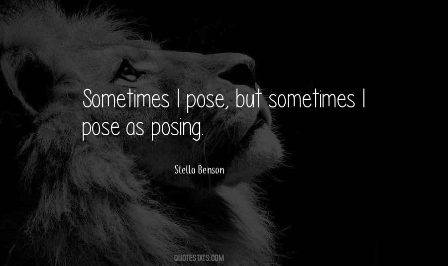 Quotes About Posing #1402381