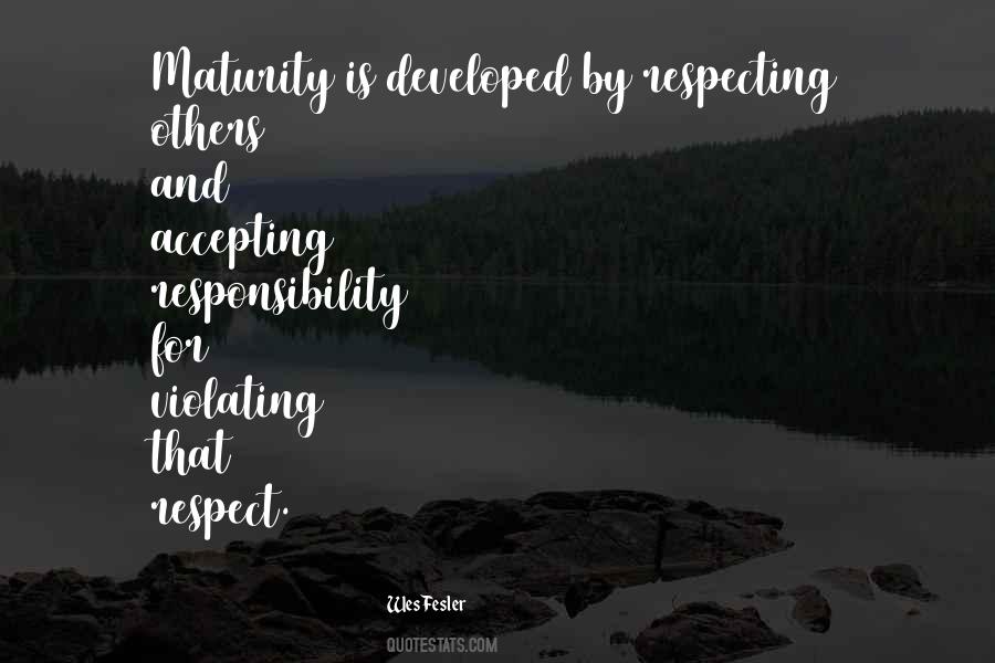 Quotes About Maturity And Responsibility #1661194