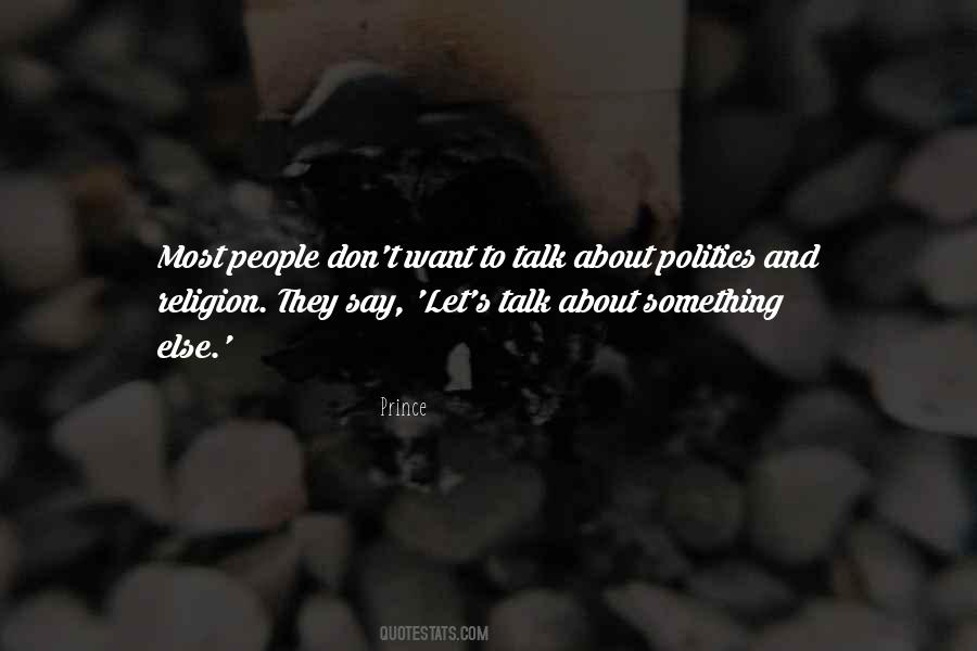 Quotes About Politics And Religion #1450781