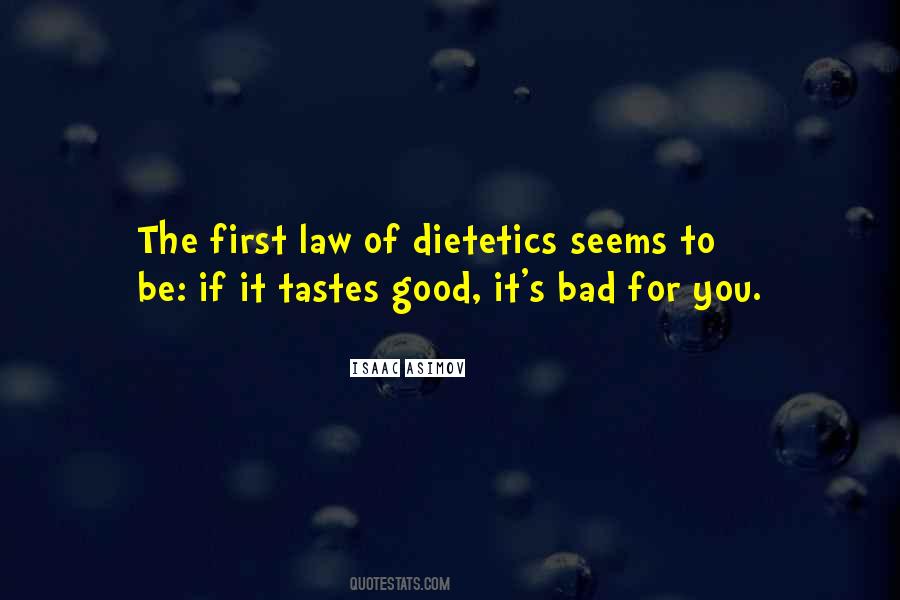 Quotes About Dietetics #1212533