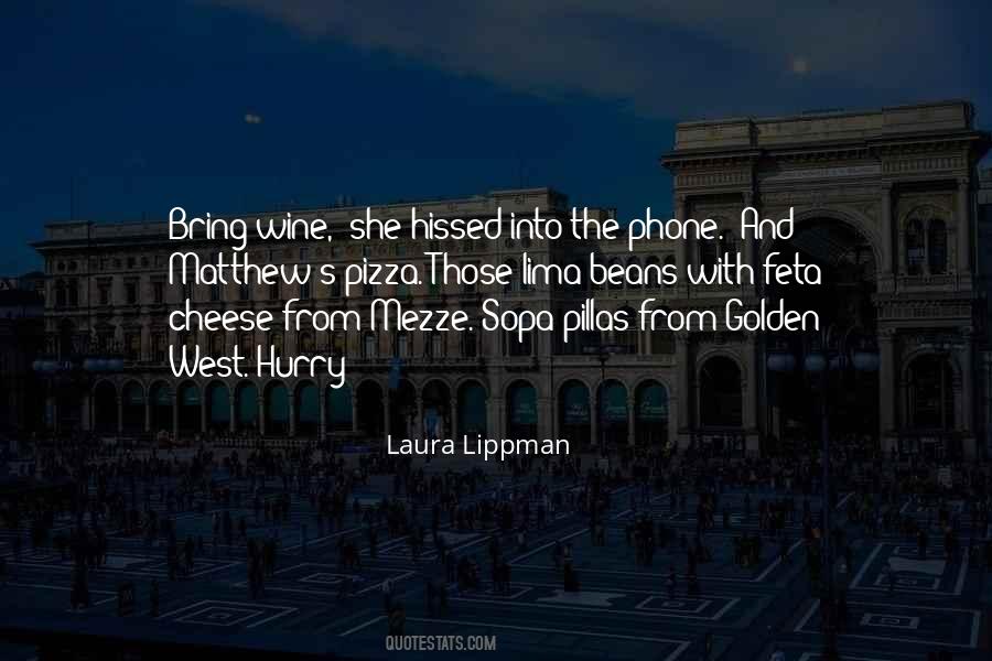 Quotes About Cheese Pizza #66087