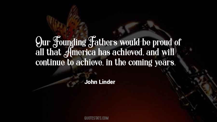 Quotes About America Founding Fathers #525715