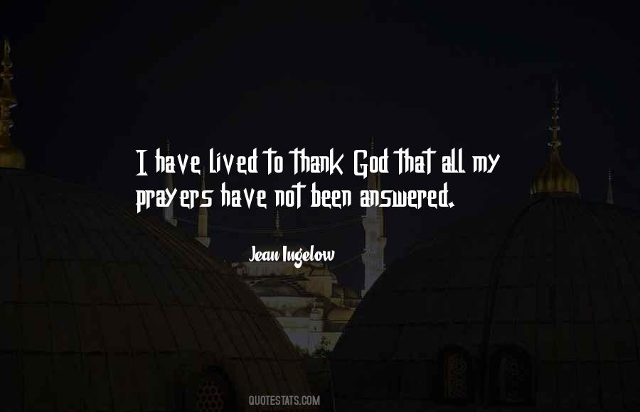 Answered Prayers God Quotes #1708914