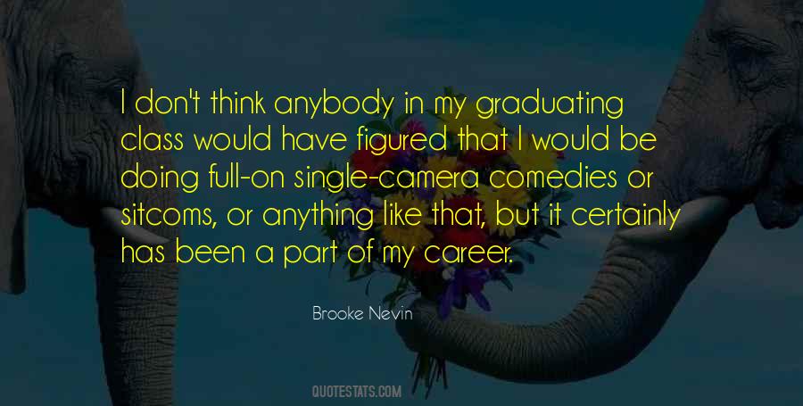 Quotes About Graduating #374899