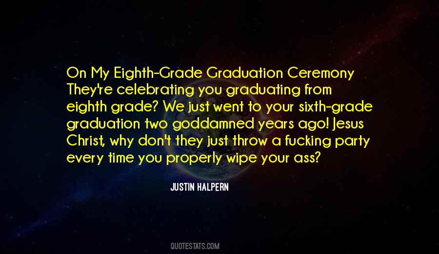 Quotes About Graduating #530073