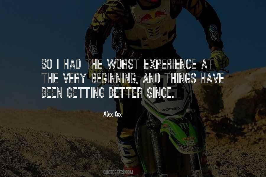 Quotes About Worst Experience #1080008