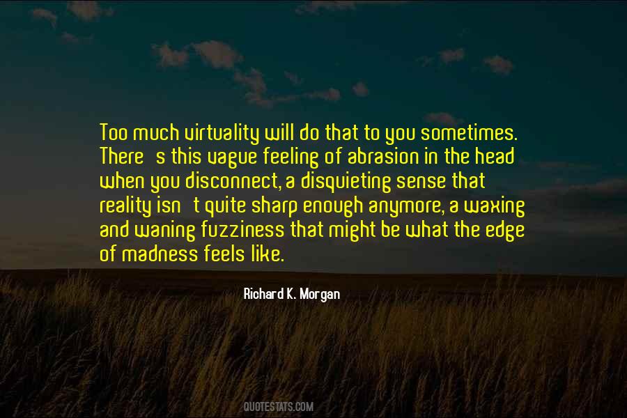 Quotes About Fuzziness #996984