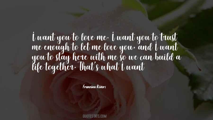 Quotes About A Life Together #73611