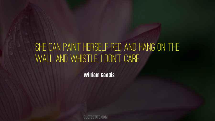 Quotes About She Don't Care #1100054