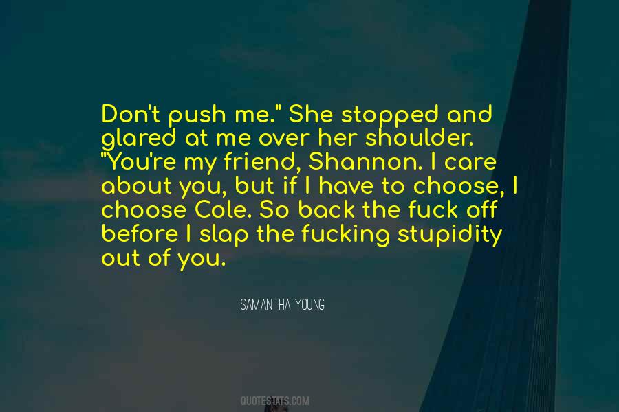 Quotes About She Don't Care #1201252