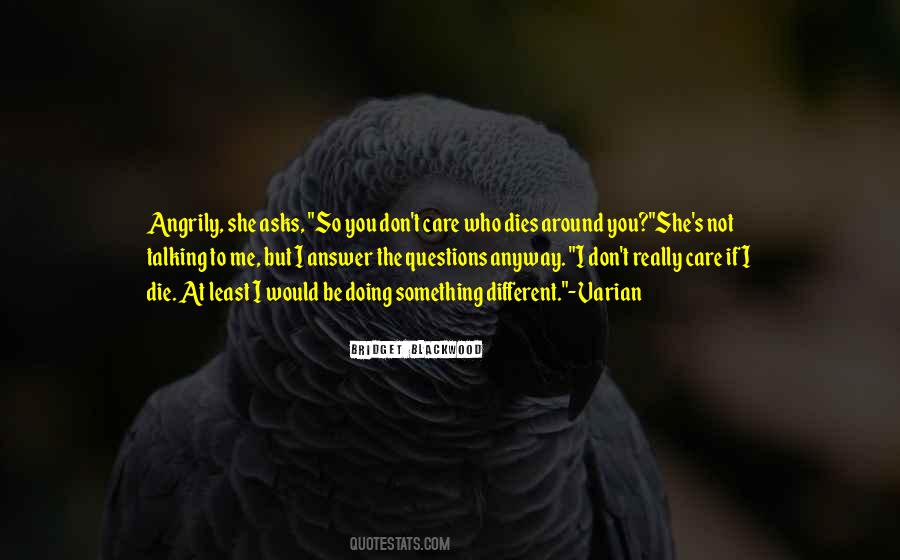 Quotes About She Don't Care #1283904