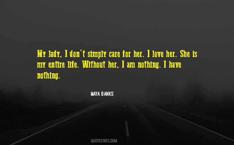 Quotes About She Don't Care #1334072