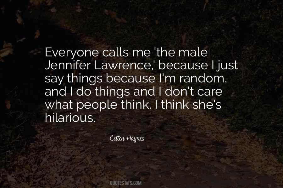 Quotes About She Don't Care #688661