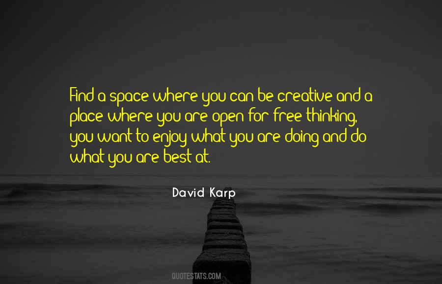 Thinking Space Quotes #320613