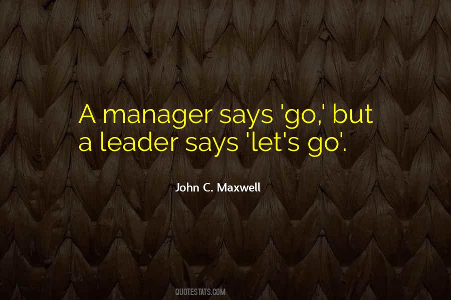 Quotes About Leader Vs Manager #691326