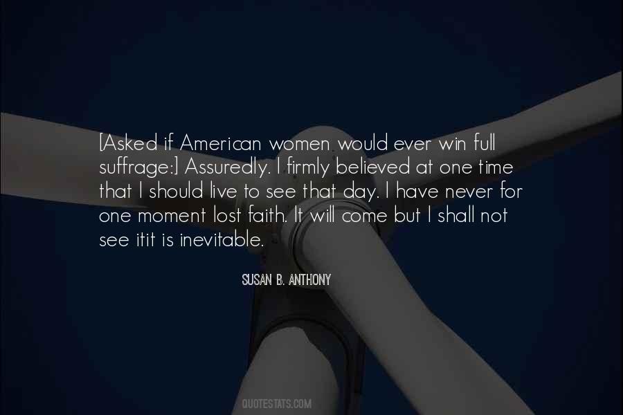 Quotes About Women's Suffrage #1323428