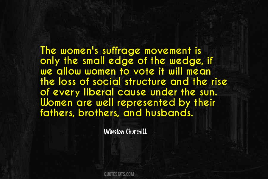 Quotes About Women's Suffrage #1444335