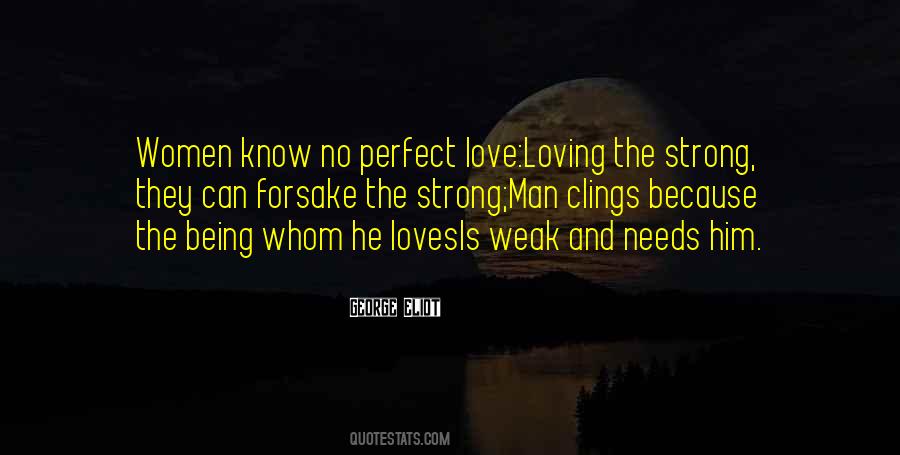 Quotes About No Perfect Love #58694