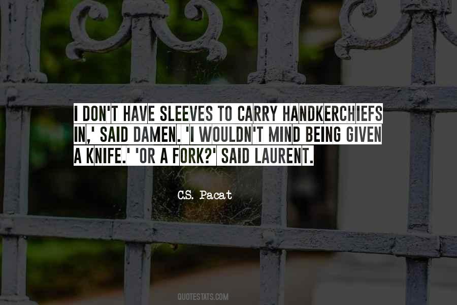 Quotes About Handkerchiefs #1464270