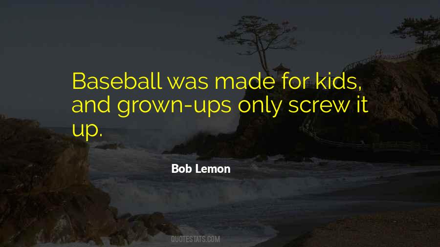 Kids Grown Up Quotes #1410042