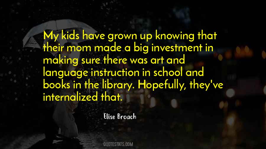 Kids Grown Up Quotes #1769042