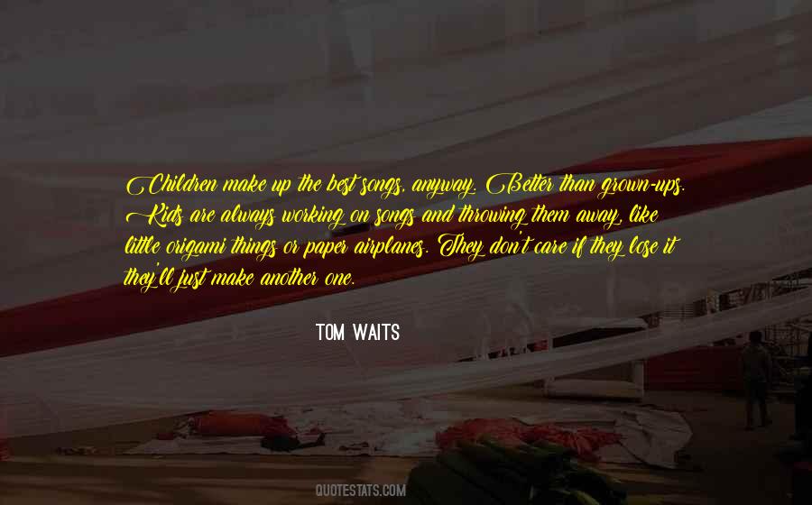 Kids Grown Up Quotes #1864636