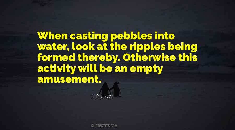 Quotes About Ripples In Water #210677