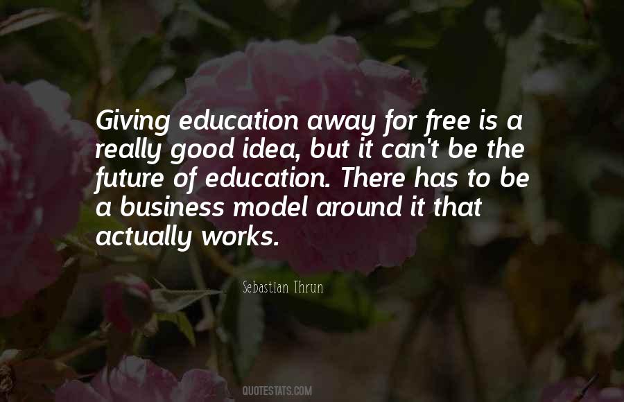 Future Of Education Quotes #1503326