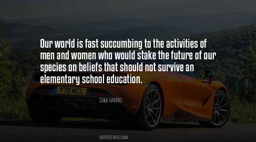 Future Of Education Quotes #18374