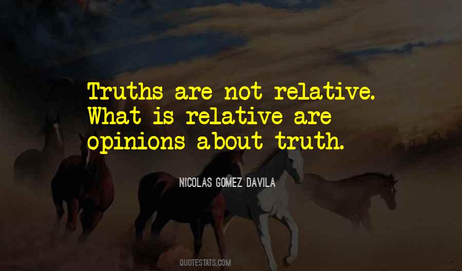 Quotes About Relative Truth #1085610