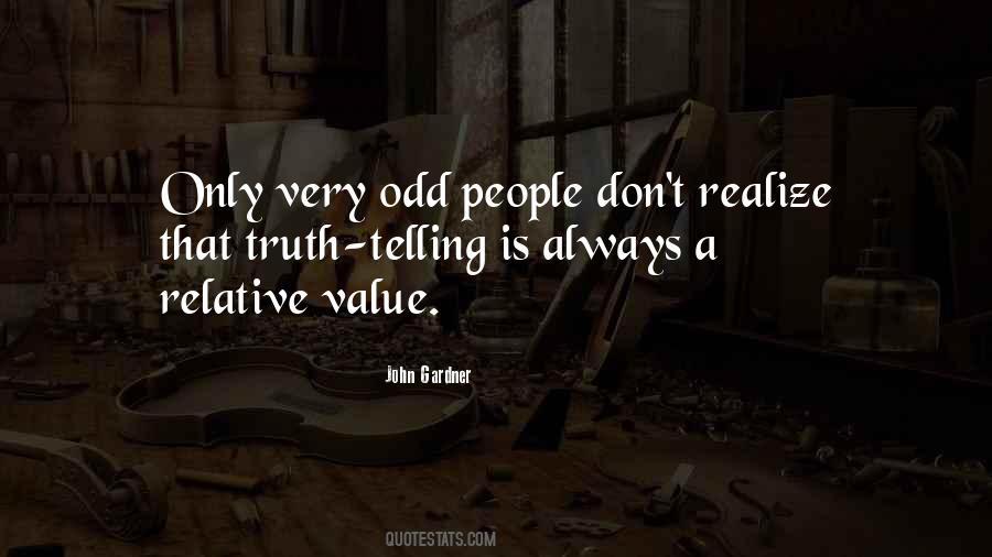 Quotes About Relative Truth #117563