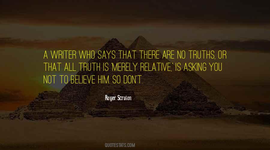 Quotes About Relative Truth #219240