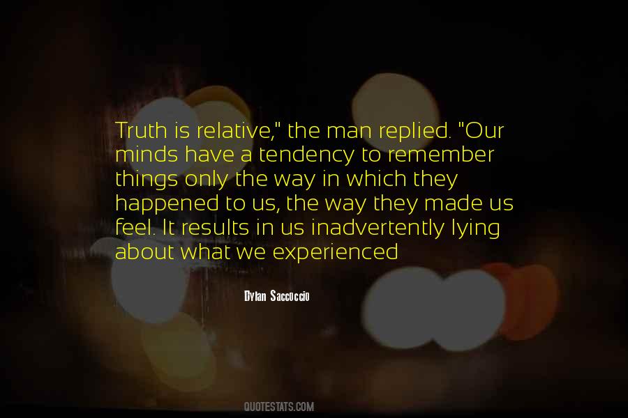 Quotes About Relative Truth #277892