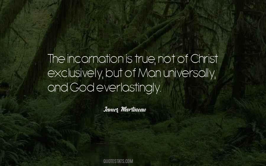 Incarnation Of Christ Quotes #1458293